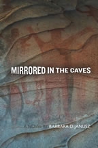 Mirrored in the Caves, Barbara Janusz